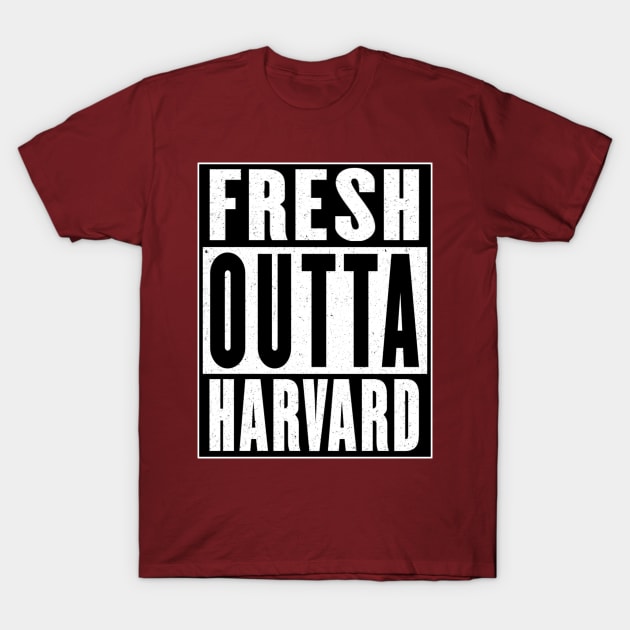 Fresh Outta Harvard T-Shirt by Vitalitee